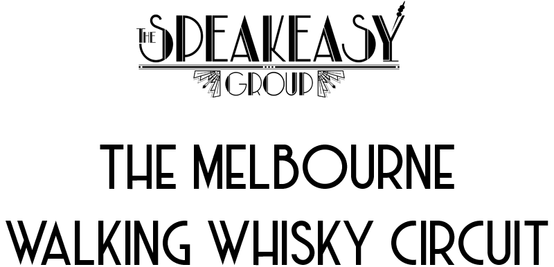 Speakeasy Group Walking Whisky Tour